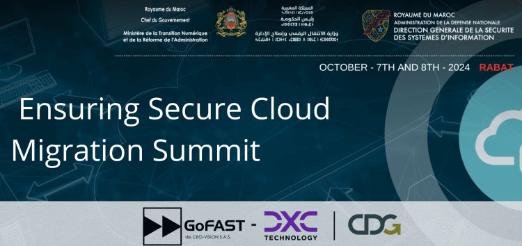 Ensuring Secure Cloud Migration Summit with GoFAST and DXC-CDG