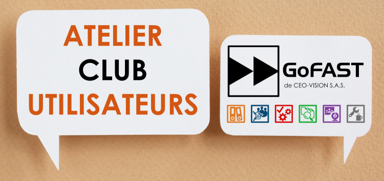 Club Utilisateurs GoFAST GED édition numéro 3