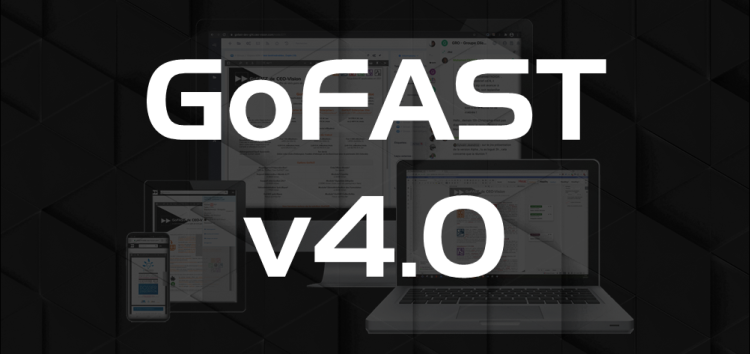 GoFAST 4.0 : l’innovation au service d’un travail collaboratif simple et efficace !