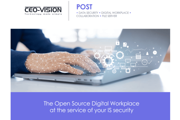 Tribune the open source digital workplace at the service of your IS security GoFAST DMS